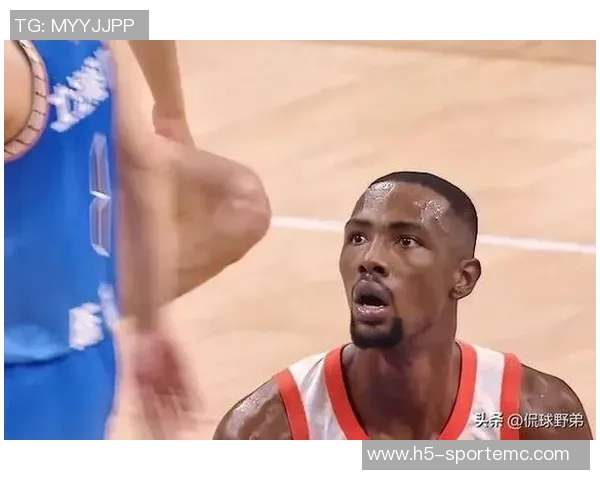 贾尔斯单节高效表现力争上游力抗首钢五虎合力得分优势